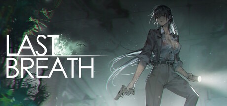 [官中] Last Breath 最後的氣息 （Ver2026.08.29）
